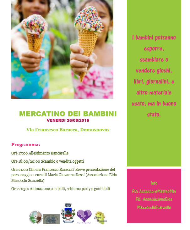 26/08 1^EDIZIONE DEL MERCATINO DEI BAMBINI, via Baracca